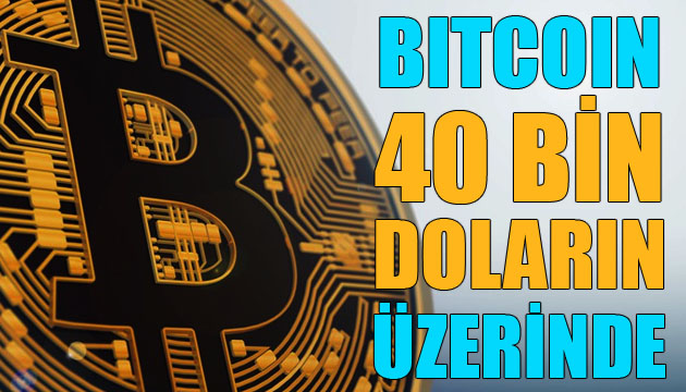 Bitcoin yeniden 40 bin doların üzerinde