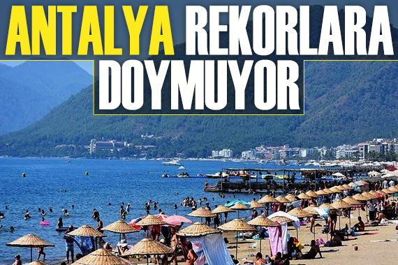 Antalya, turizm rekorlarına bir yenisini daha ekledi