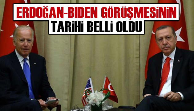 Reuters duyurdu: Erdoğan-Biden görüşmesi yarın