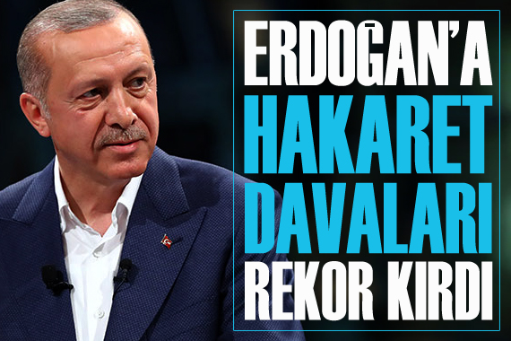 Cumhurbaşkanı Erdoğan a hakaret davaları 2022 de rekor kırdı