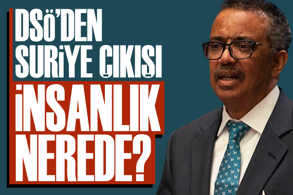 DSÖ den  Suriye  çıkışı: İnsanlık nerede?