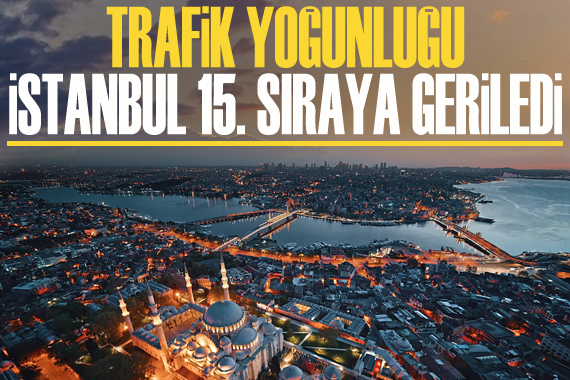 İstanbul, trafik yoğunluğunda 15 inci sıraya geriledi