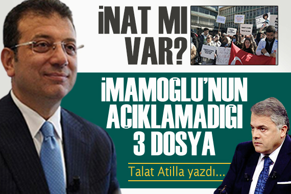 İmamoğlu nun açıklamadığı 3 dosya!  Aday yapmayacak!