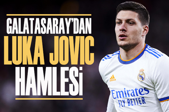 Galatasaray dan Luka Jovic hamlesi!