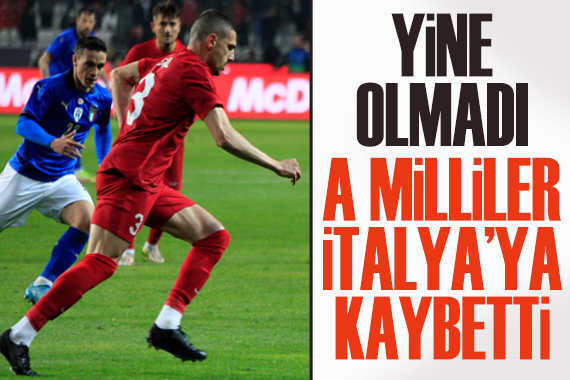 Yine olmadı: A Milliler İtalya ya kaybetti