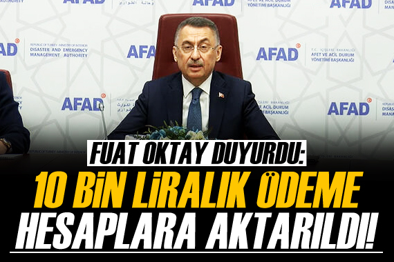 Fuat Oktay duyurdu! 10 bin liralık destek ödemesi hesaplara aktarıldı