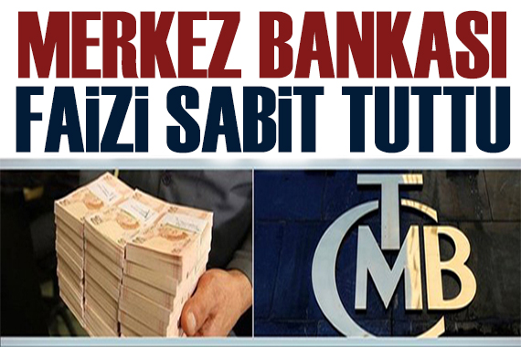 Merkez Bankası faiz kararını açıkladı: Sabit kaldı