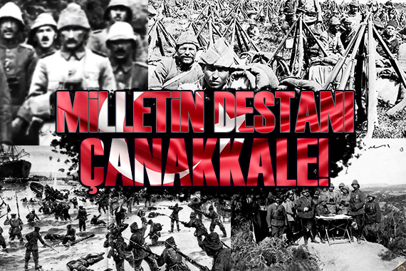 Bir milletin destanı: Çanakkale!