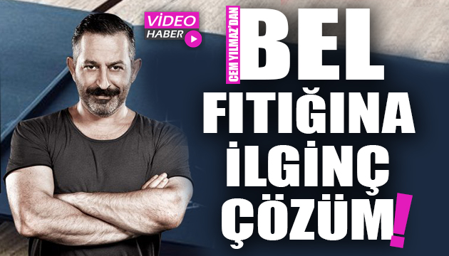 Cem Yılmaz dan bel fıtığına ilginç çözüm!