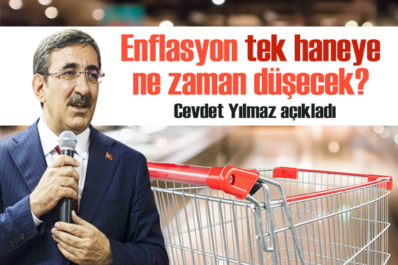 Cevdet Yılmaz dan enflasyon açıklaması! Tek haneye ne zaman düşecek?