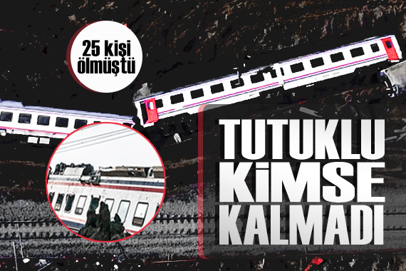 25 kişinin öldüğü Çorlu daki tren kazasında, son tutuklu sanık da tahliye edildi