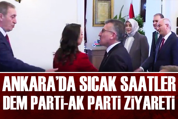 DEM Parti heyeti, AK Parti yi ziyaret etti