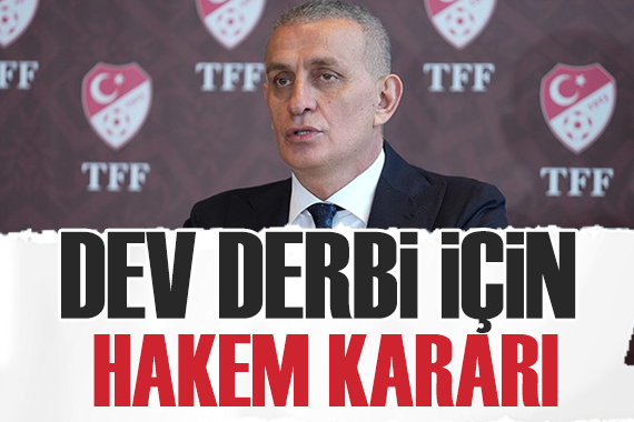 Dev derbi için hakem kararı