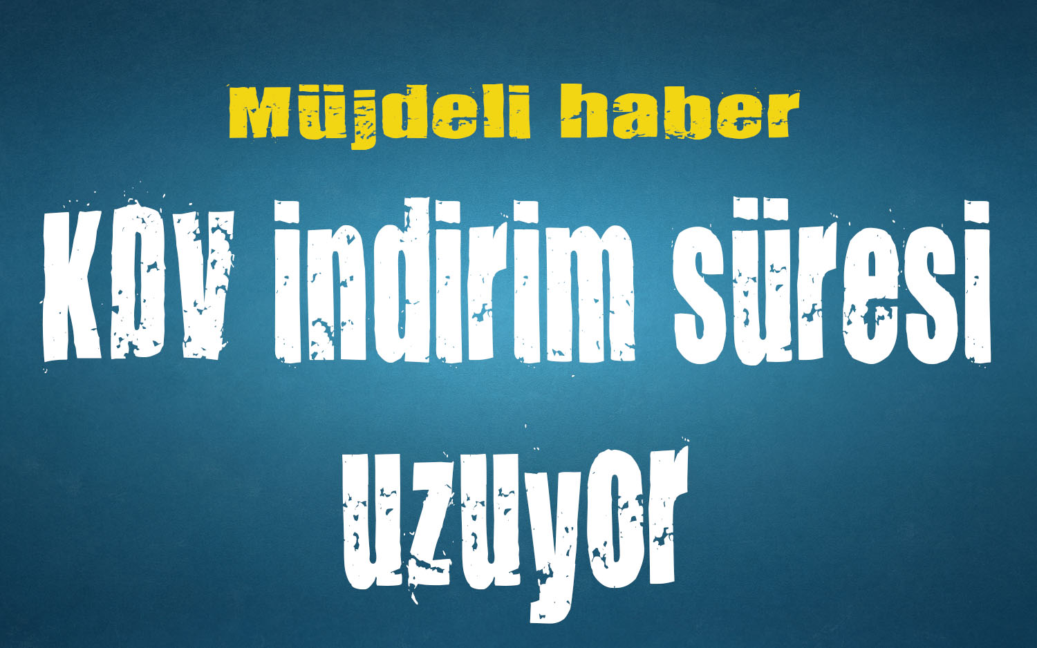 KDV indirim süresi uzuyor