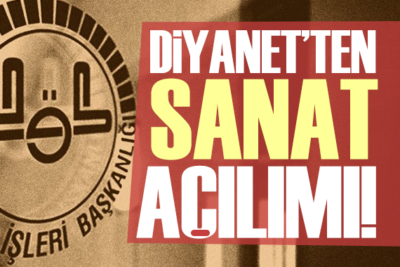 Diyanet, sanat atölyeleri açacak!