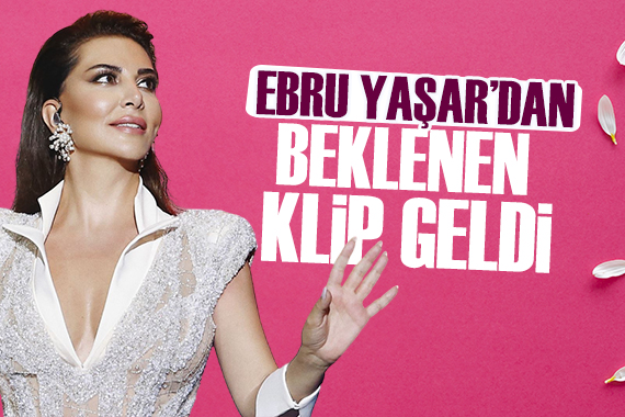 Ebru Yaşar dan beklenen klip geldi:  Yine Çalıyor a klip çekildi