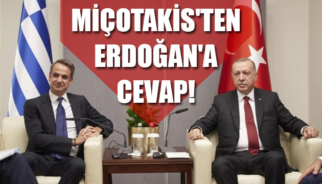 Miçotakis ten Erdoğan a cevap