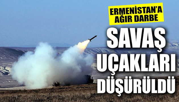 Ermenistan a ait savaş uçağı düşürüldü