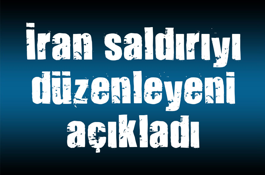 İranlı yetkililer saldırıyı düzenleyeni açıkladı