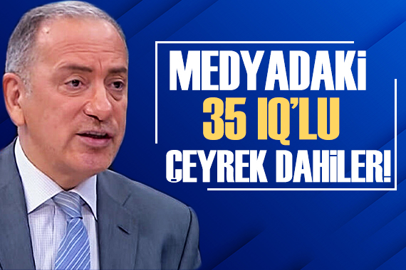 Fatih Altaylı: Türk medyasındaki zeka düşüklüğünü...