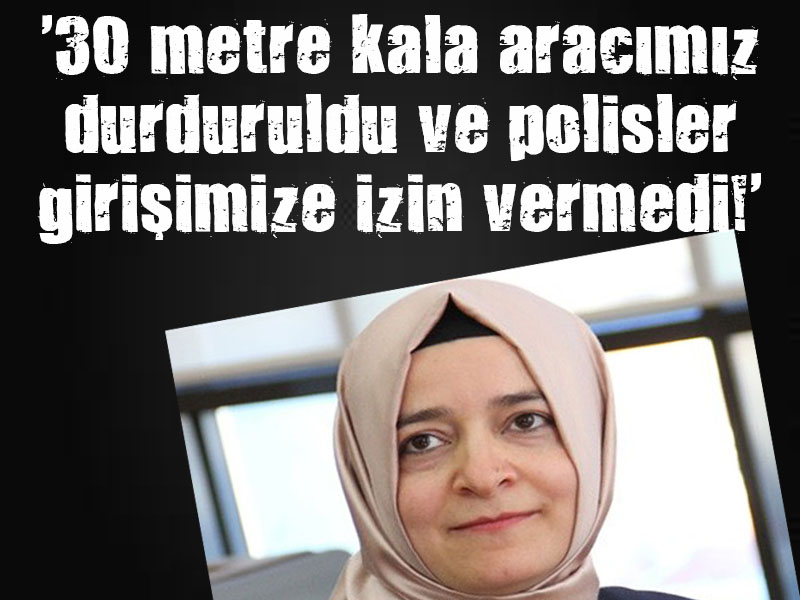  Gayri insani, gayri ahlaki bir muameleyle karşı karşıya kaldık 