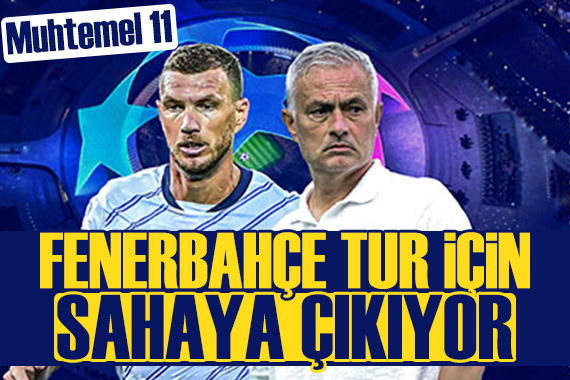 Fenerbahçe Şampiyonlar Ligi nde tur peşinde