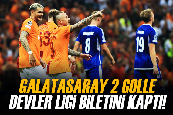 Galatasaray 2 golle Devler Ligi biletini kaptı!