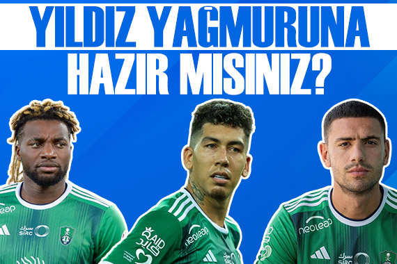  Yıldız yağmuruna hazır mısınız?  Sporun manşetleri