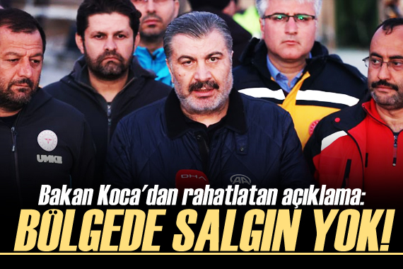 Bakan Koca dan rahatlatan açıklama!  Salgın yok 