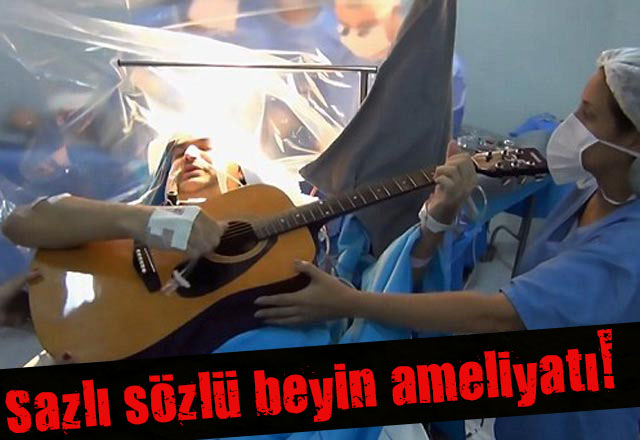 Sazlı sözlü beyin ameliyatı