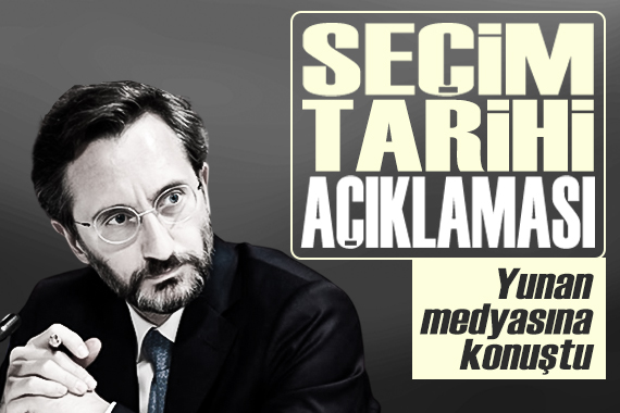 İletişim Başkanı Fahrettin Altun dan seçim tarihi sorusuna cevap