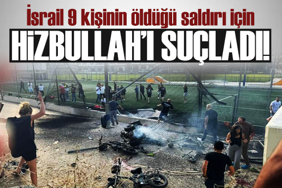 İsrail 9 kişinin öldüğü saldırıdan Hizbullah ı sorumlu tuttu