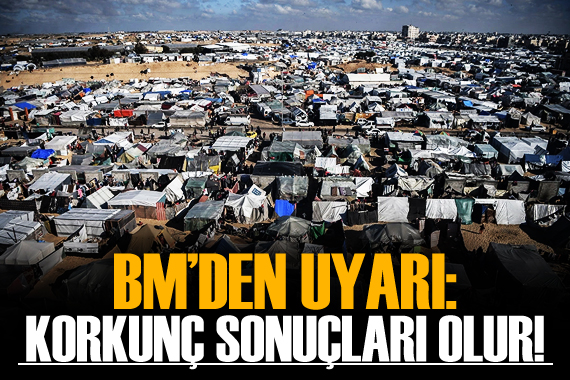 BM: Refah a saldırmanın korkunç sonuçları olur