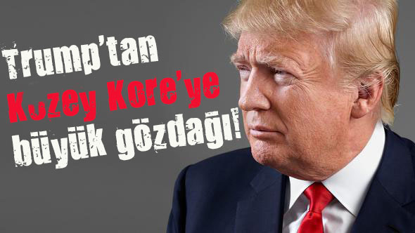 Trump tan Kuzey Kore ye gözdağı