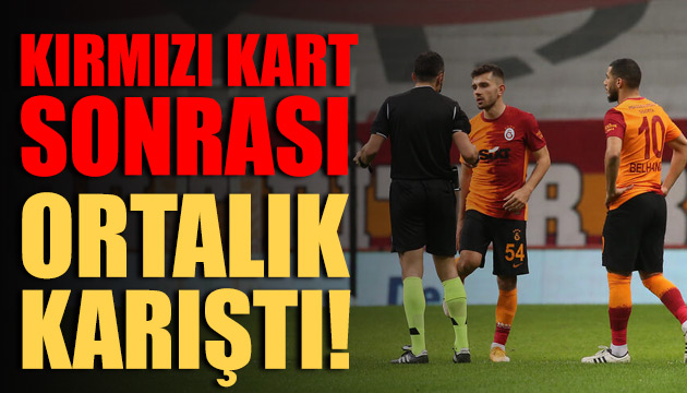 Galatasaray maçında kırmızı kart sonrası ortalık karıştı