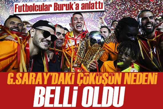 Galatasaray daki kötü gidişatın nedeni belli oldu