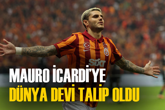 Dünya devi Mauro Icardi yi Galatasaray dan isteyecek