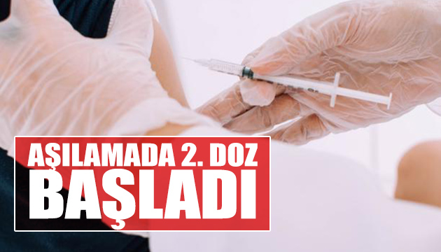 2. doz aşılama süreci başladı