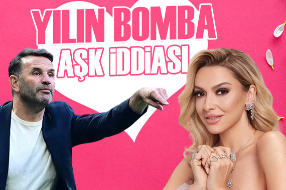 Yılın bomba aşk iddiası: Hadise ile Okan Buruk