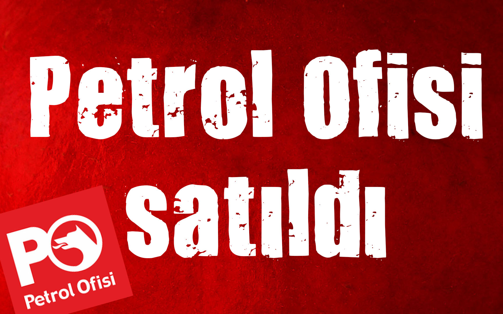 Petrol Ofisi satıldı