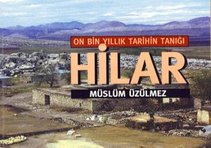 On Bin Yıllık Tarihin Tanığı: HİLAR