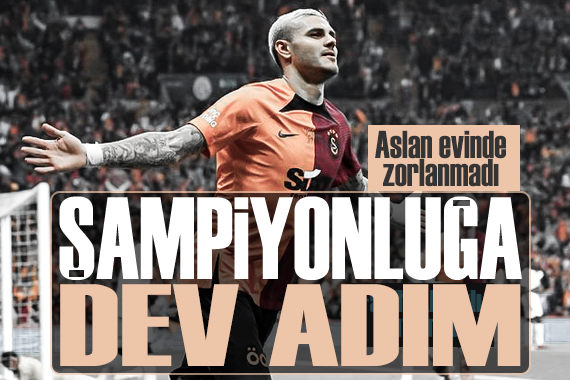 Galatasaray dan şampiyonluğa dev adım