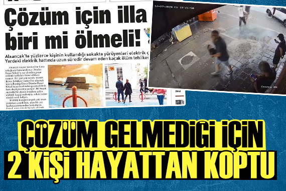 İzmir de ihmal 2 can aldı: Gazeteler elektrik kaçağı için uyarmış...