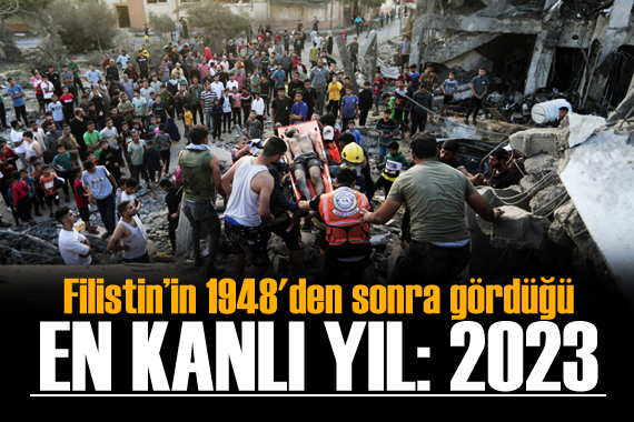 Filistin topraklarının 1948 den sonra gördüğü en kanlı yıl: 2023