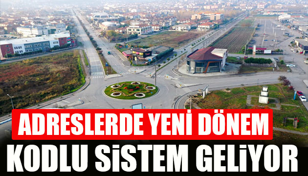 Adreslerde yeni dönem! Sadece 9 numara olacak