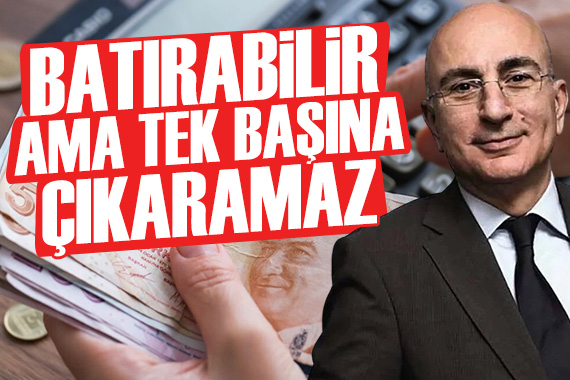 Mahfi Eğilmez: Faiz tek başına batırabilir ama tek başına çıkaramaz