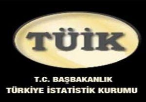 TUİK TEN YENİ RAPOR: