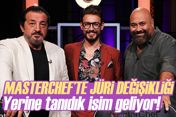 MasterChef te jüri değişikliği!