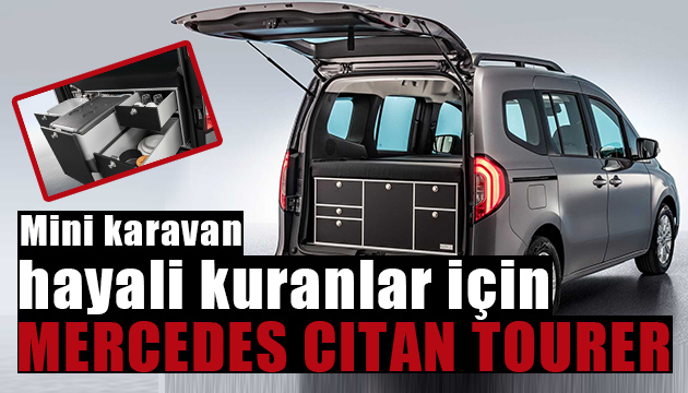 Yeni Mercedes Citan ın mini karavan versiyonu