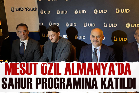 AK Parti MKYK üyesi Mesut Özil ve Cumhurbaşkanı Başdanışmanı Kılıç, Almanya da sahura katıldı